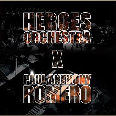 Okładka: Heroes Orchestra × Paul Anthony Romero